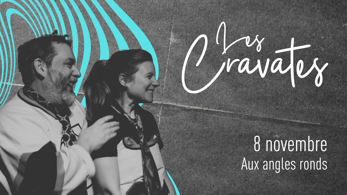 LES CRAVATES 8 NOVEMBRE 2026