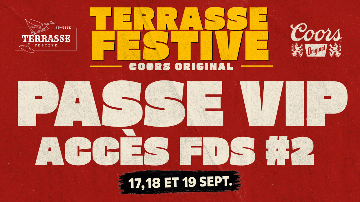 PASSE VIP ACCÈS FDS #2 (17,18 ET 19 SEPT)