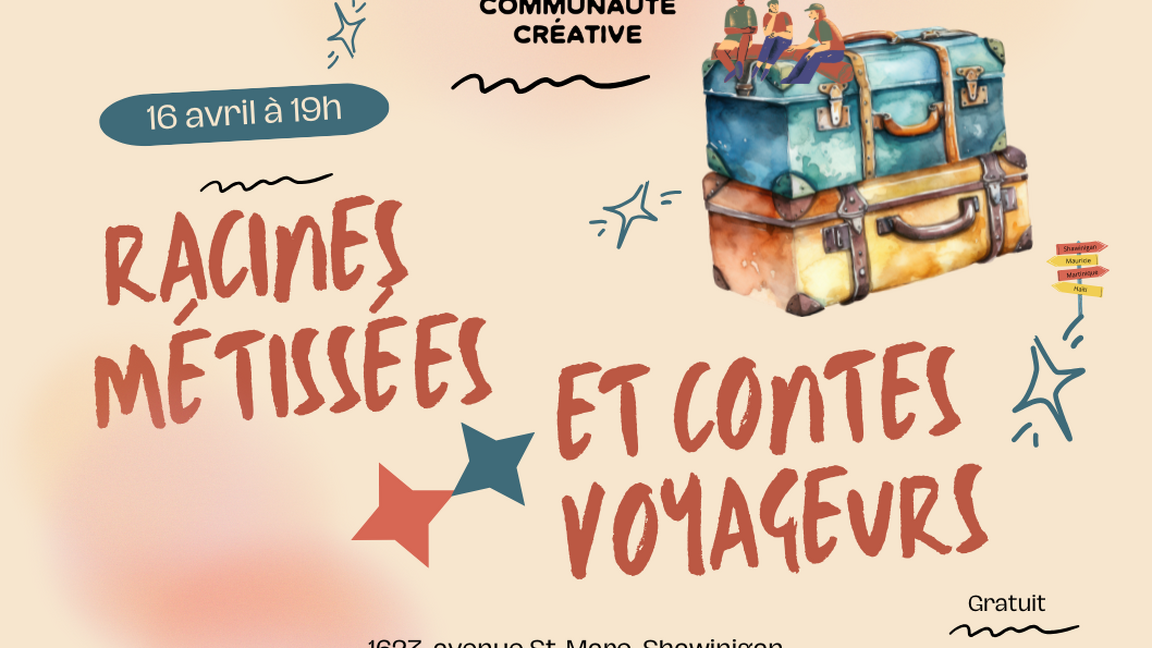 Racines métissées et contes voyageurs