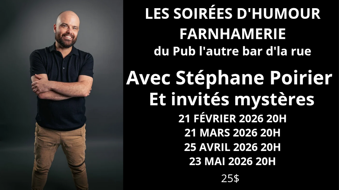 LES SOIRÉES FARNHAMERIE