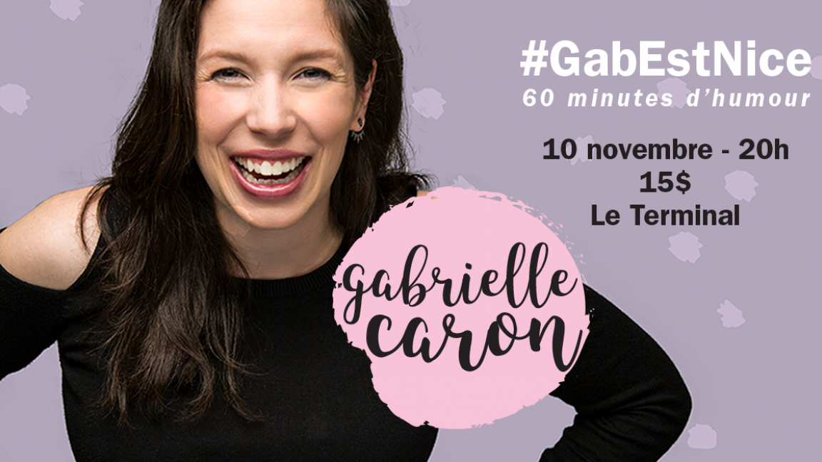 #GabEstNice, 60 minutes d'humour