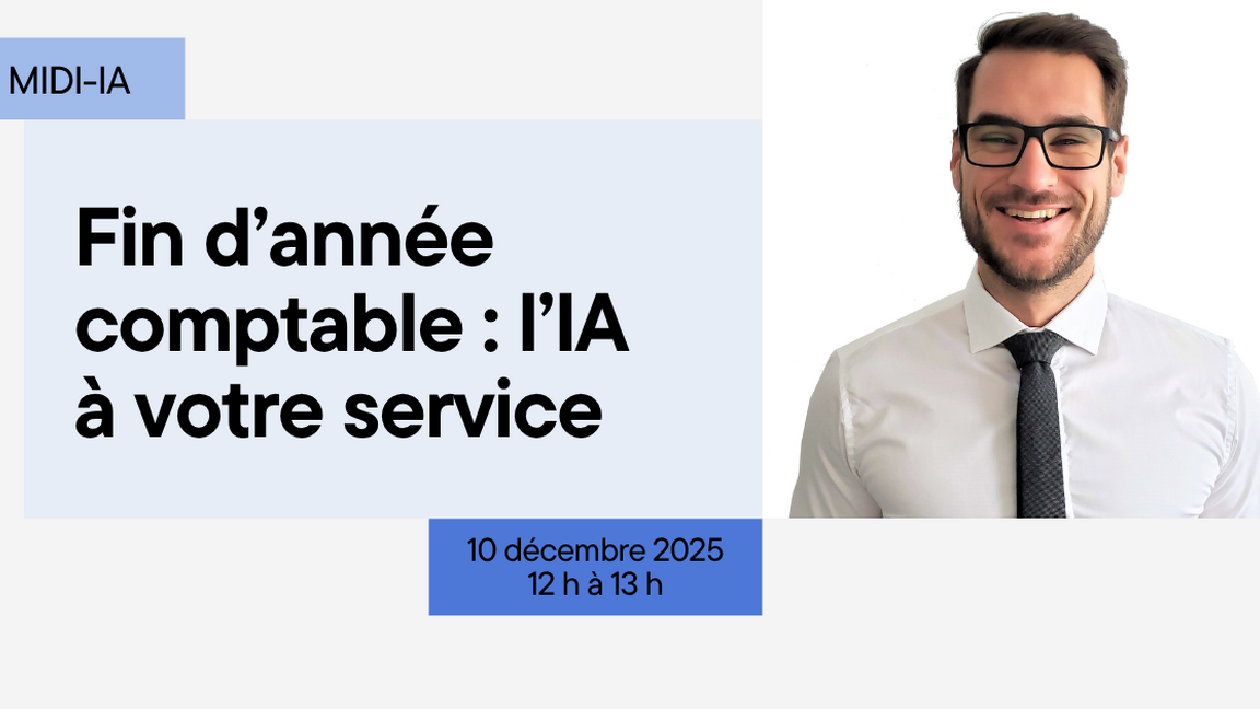 Midi-IA | Fin d’année comptable : l’IA à votre service