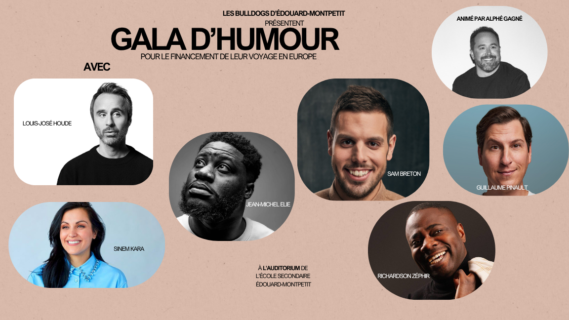 Gala d'humour des Bulldogs de Édouard-Montpetit\Financement voyage Europe