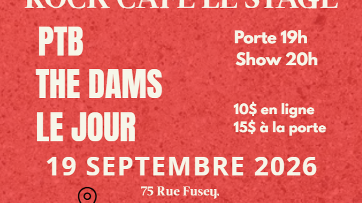 The Dams, Le Jour & PTB @ Rock Stage