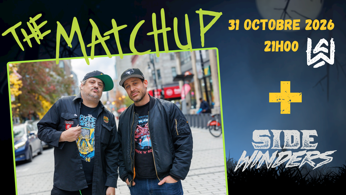 The Matchup + SideWinders - Microbrasserie Wick Station