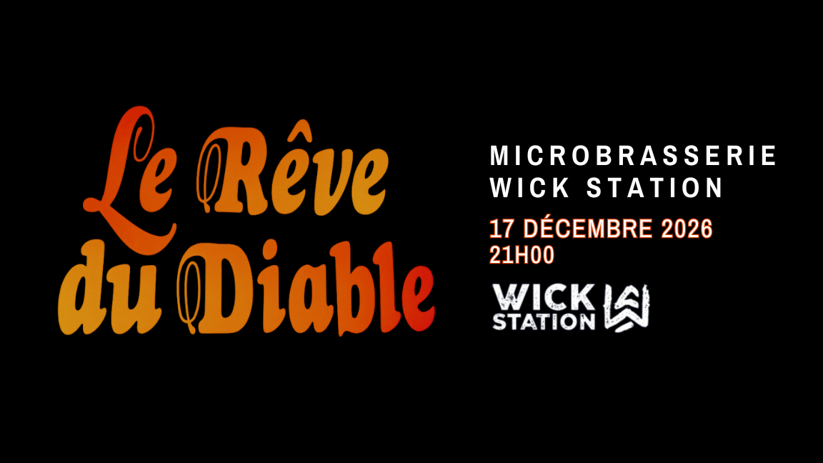 Le rêve du diable - Microbrasserie Wick Station