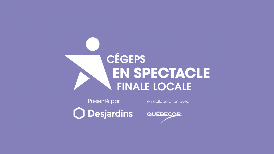 Cegeps en spectacle - Finale locale du Collège Laflèche 2025