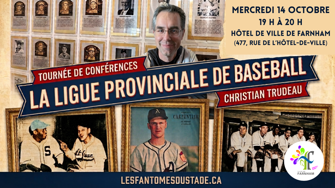 Conférence sur l’histoire de la ligue provinciale de baseball, par Christian Trudeau