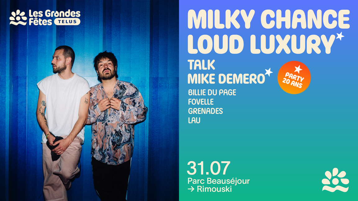 Les Grandes Fêtes TELUS - VENDREDI