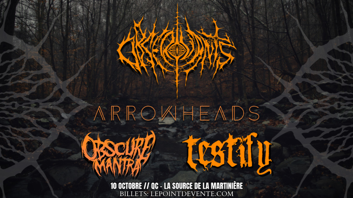 OBSERVANTS / ARROWHEADS / OBSCURE MANTRA / TESTIFY @ QUÉBEC