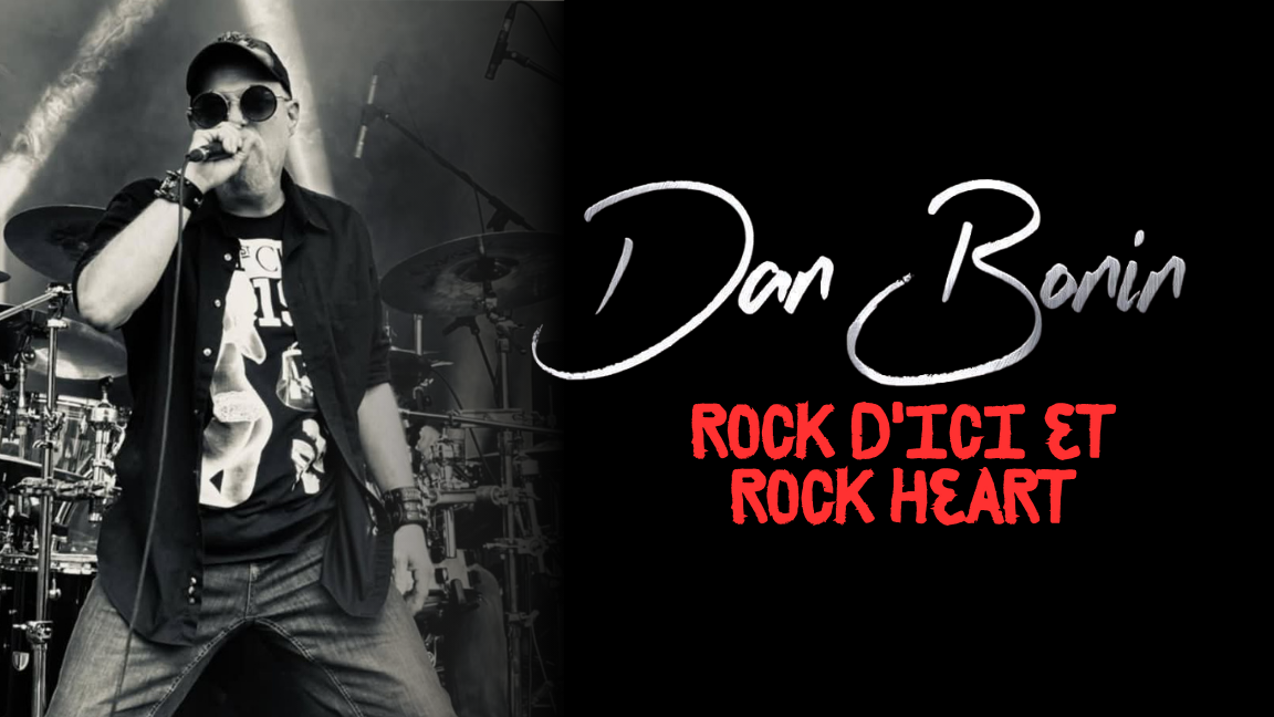 Dan Bonin "ROCK D'ICI et ROCK HEART"
