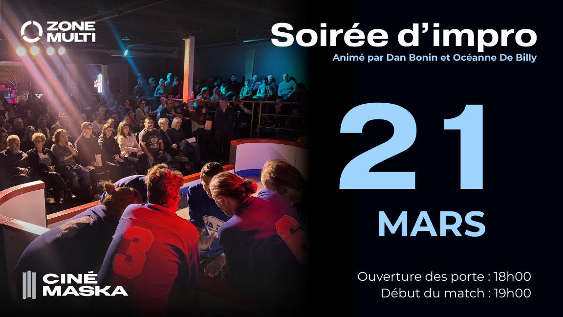 Les soirées d'impro au CinéMaska