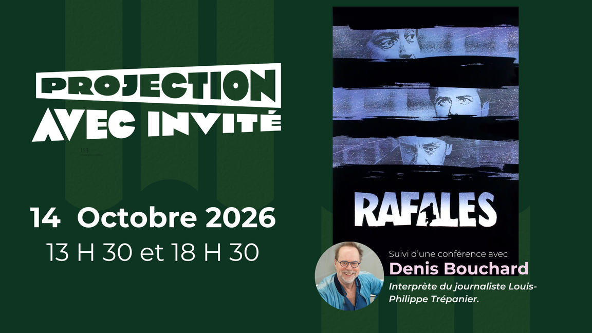 Rafales — Projection-conférence avec Denis Bouchard