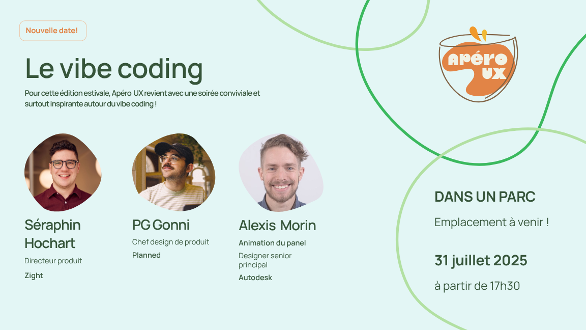 Apéro UX – Voilà l’été et le Vibe coding ! (nouvelle date!)