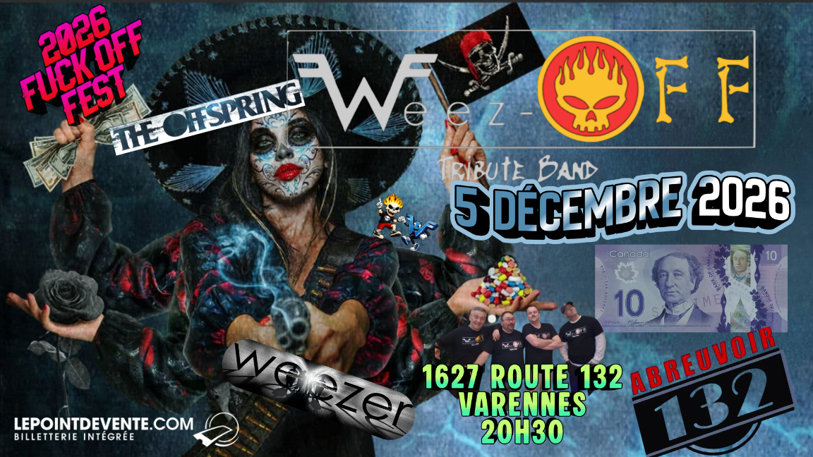 2026 FUCK OFF FEST par Weez-Off Tribute Band