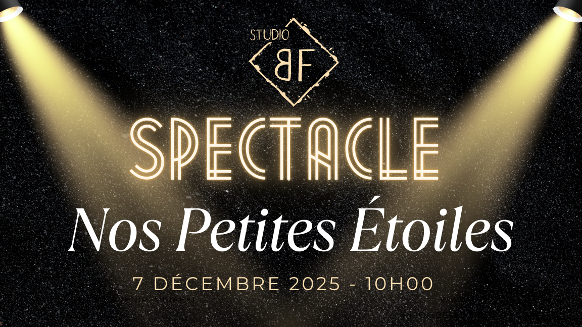 Spectacle "Nos petites étoiles" Présenté par Studio BF
