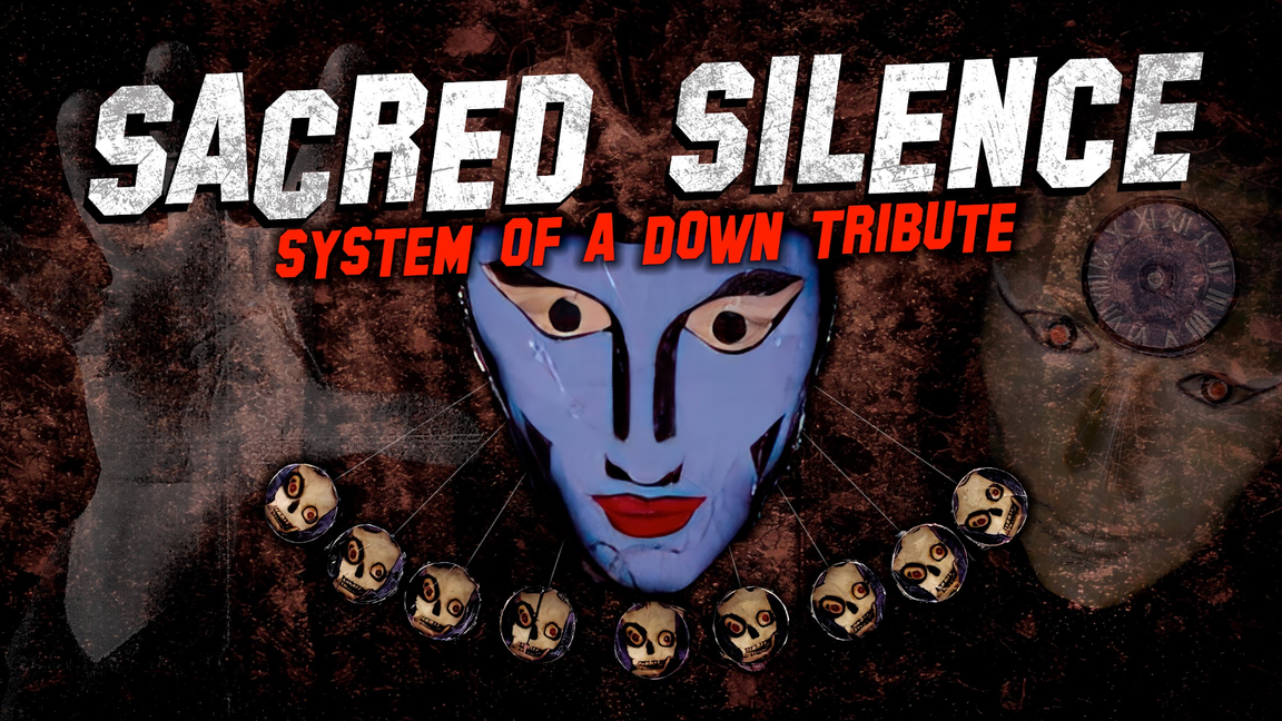 Sacred Silence - Hommage à System Of A Down