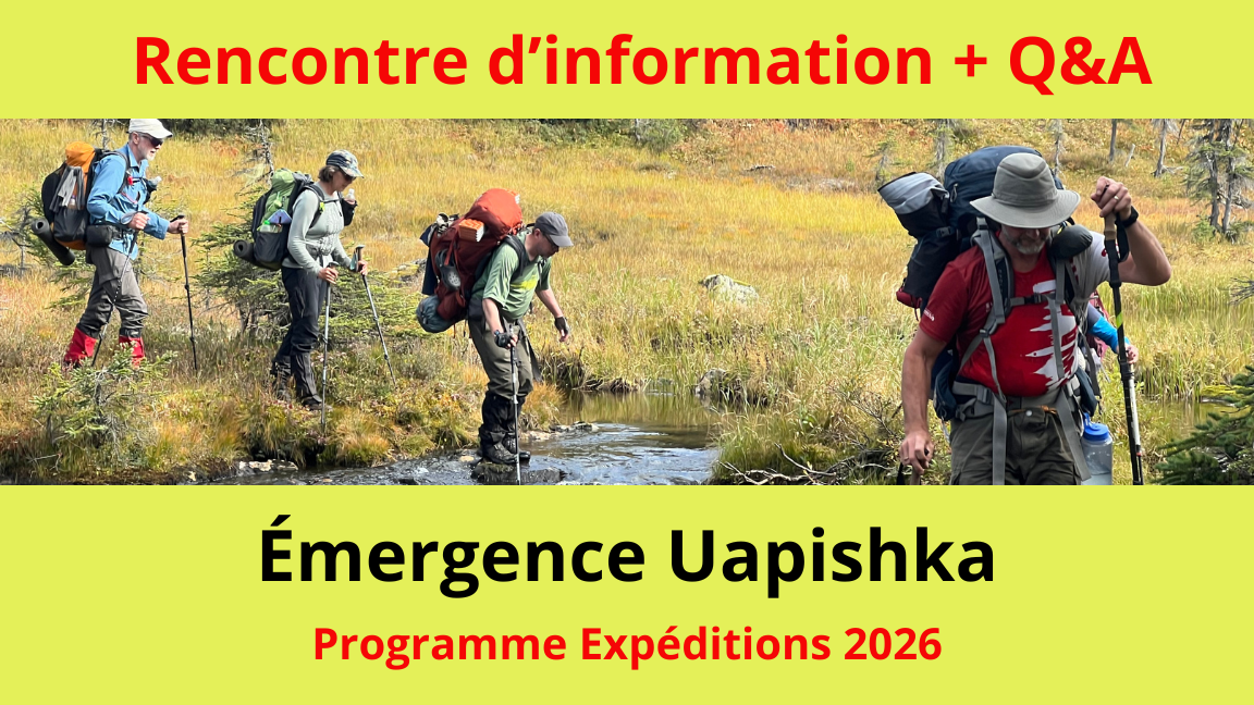 Émergence Uapishka - Rencontre d'information + Q&A