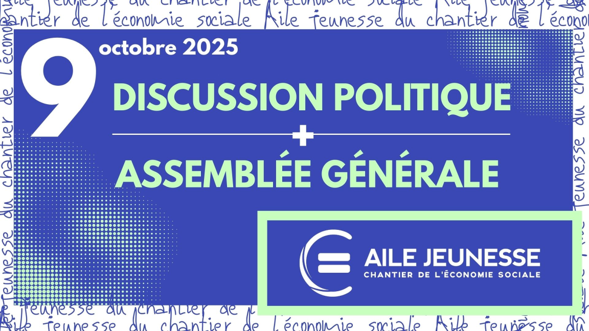 AGA de l'Aile jeunesse du Chantier de l'économie sociale