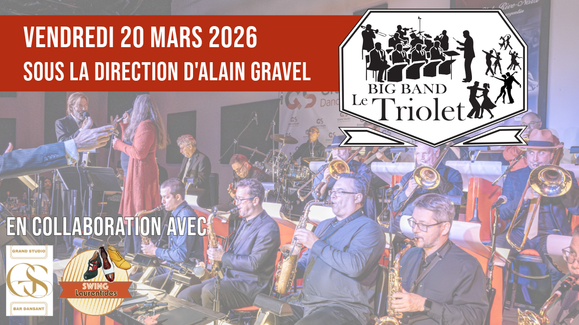 Big Band Le Triolet et Swing Laurentides au Grand Studio à Laval