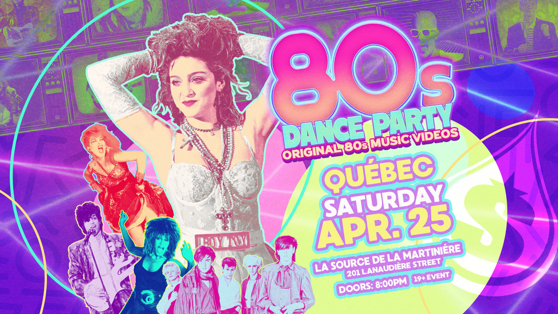 80s Dance Party Québec City!