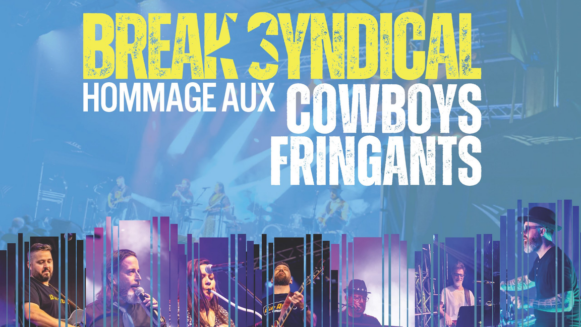 Break Syndical Hommage aux Cowboys Fringants