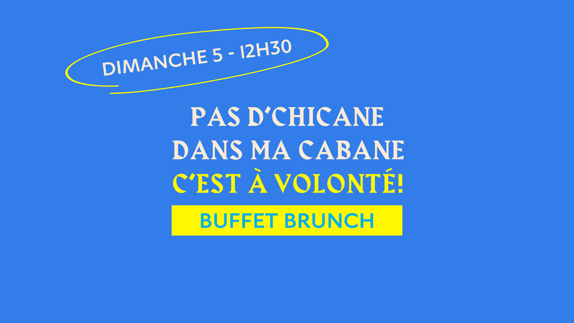 Brunch dimanche 12h30