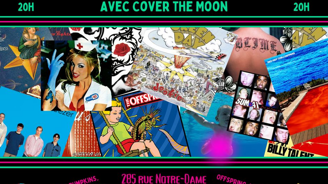 Nostalgie Punk Rock années 90-2000 avec Cover The Moon