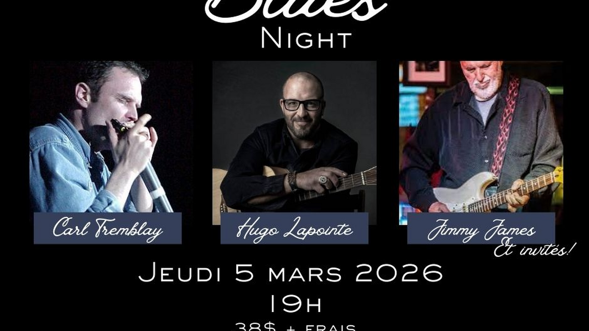 Blues Night avec Hugo Lapointe, Carl Tremblay et invités