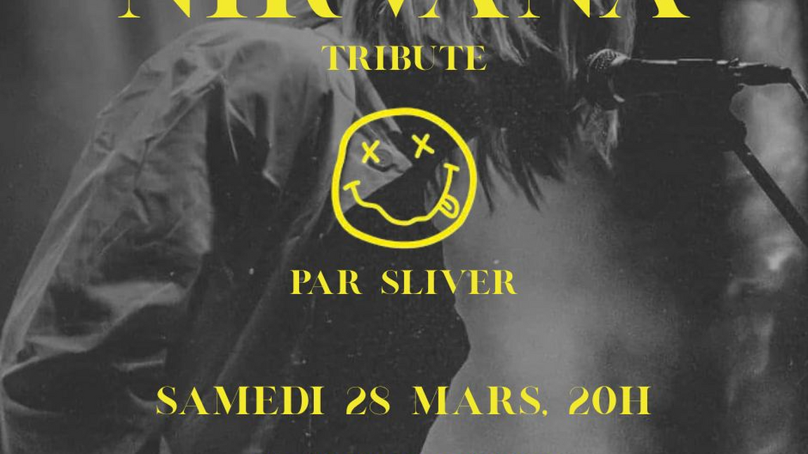 Hommage à Nirvana par Sliver