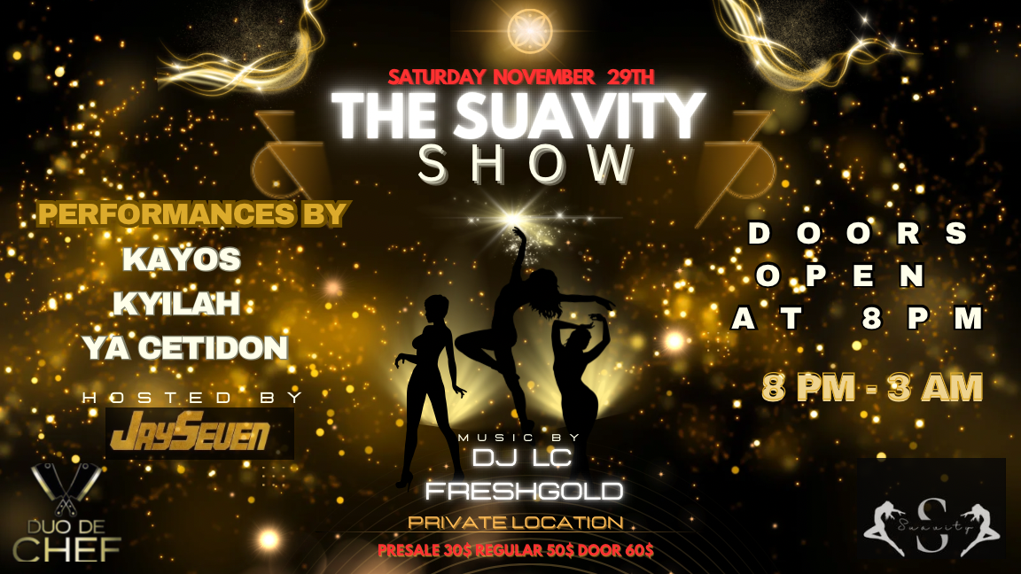 The SUAVITY SHOW