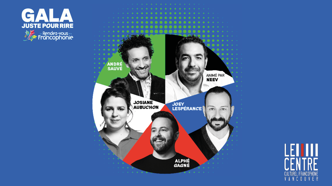 ÉVÉNEMENT D'HUMOUR FRANCOPHONE DE VANCOUVER (live streaming de Vancouver)