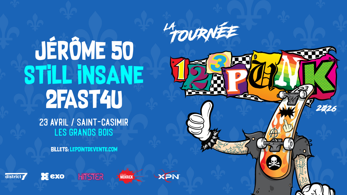 La Tournée 123 Punk / Jérôme 50 + Still Insane + 2Fast4U