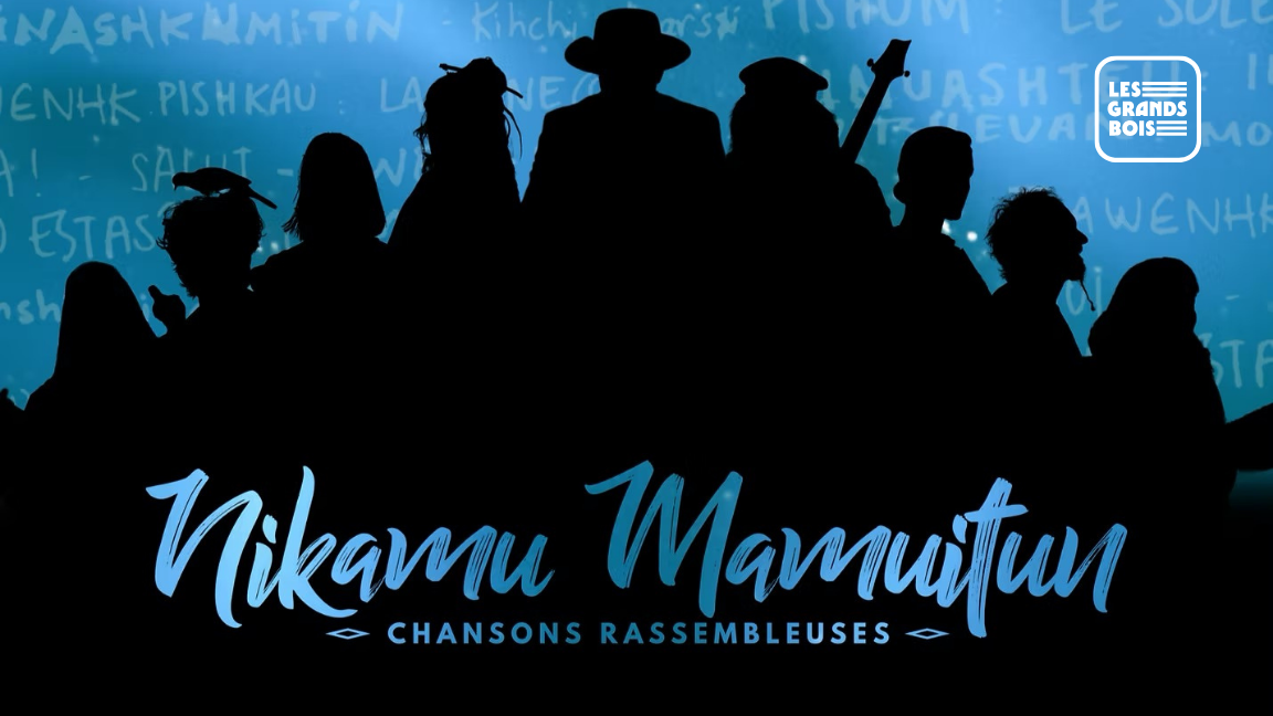 Nikamu Mamuitun II - Chansons Rassembleuses
