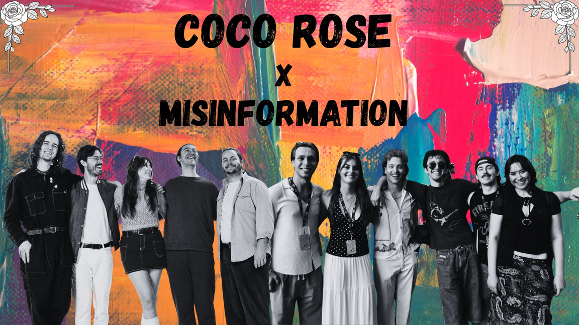 Coco Rose x Misinformation