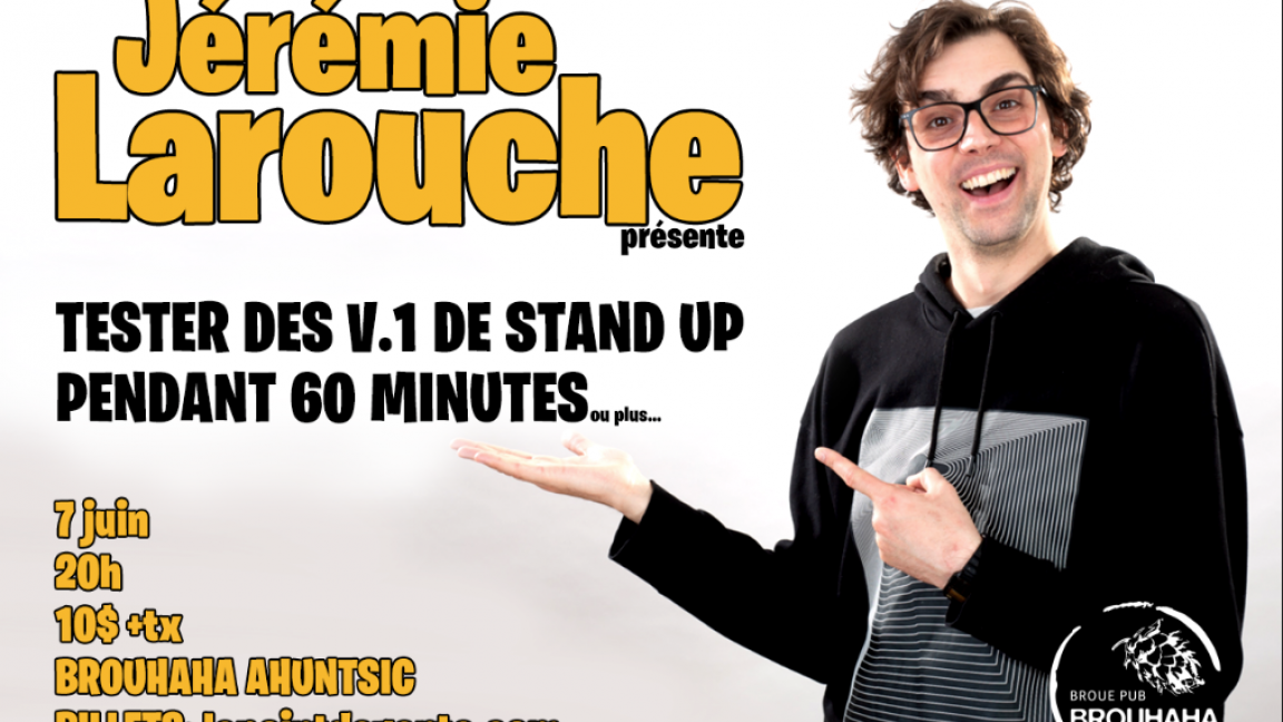 Tester des v1 avec JÉRÉMIE LAROUCHE