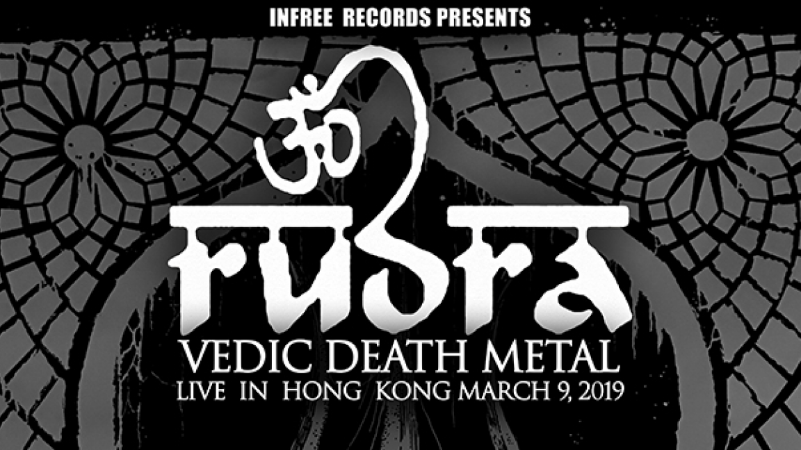 RUDRA - Singapore Vedic Metal Pioneer -LIVE IN HK
