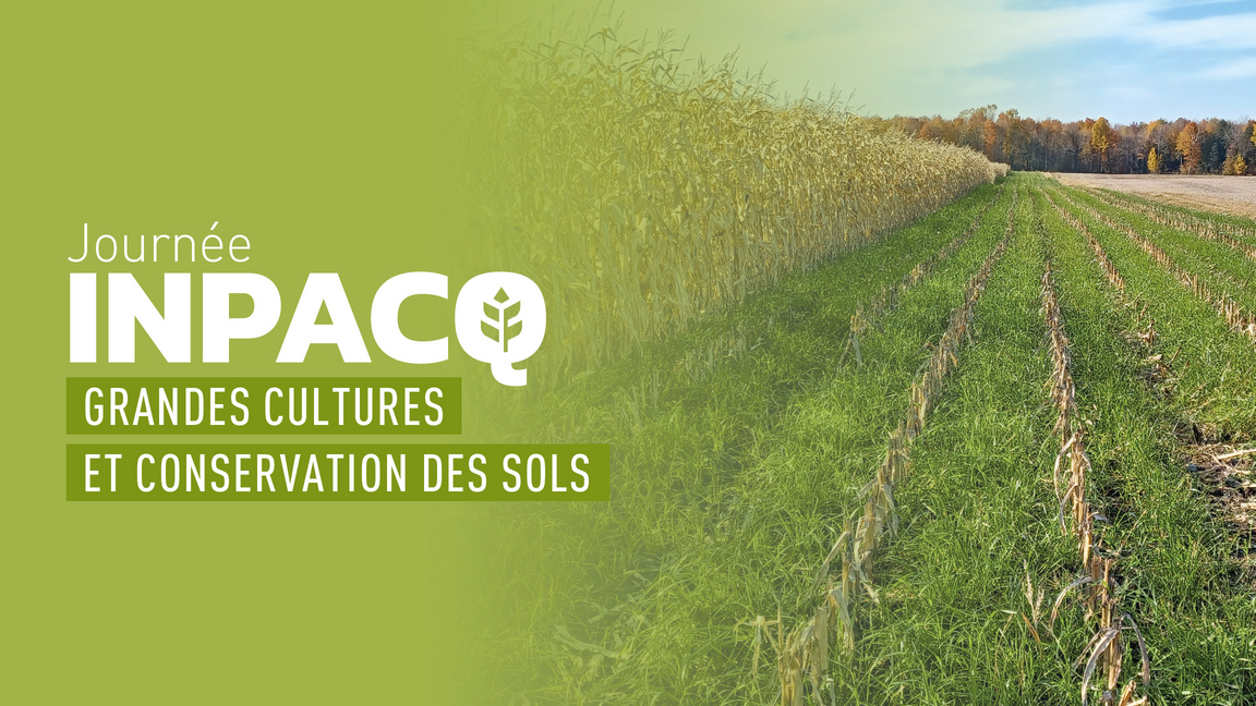 Journée INPACQ grandes cultures et conservation des sols