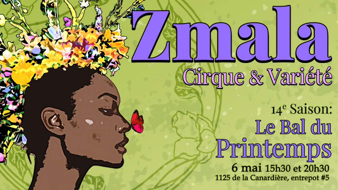 Cabaret Zmâla "Bal du printemps"