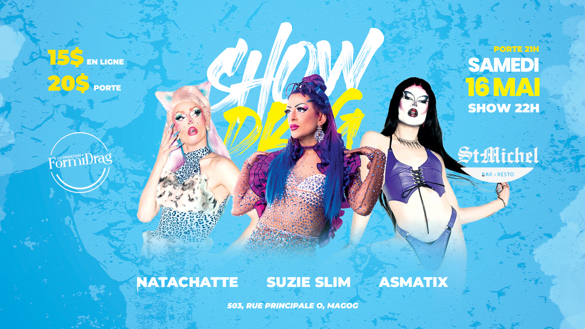 Show Drag au Saint-Michel ! :D