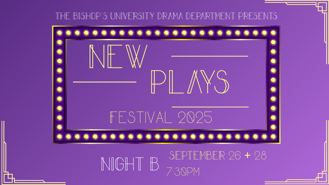 New Plays - Bishop's University Drama Production