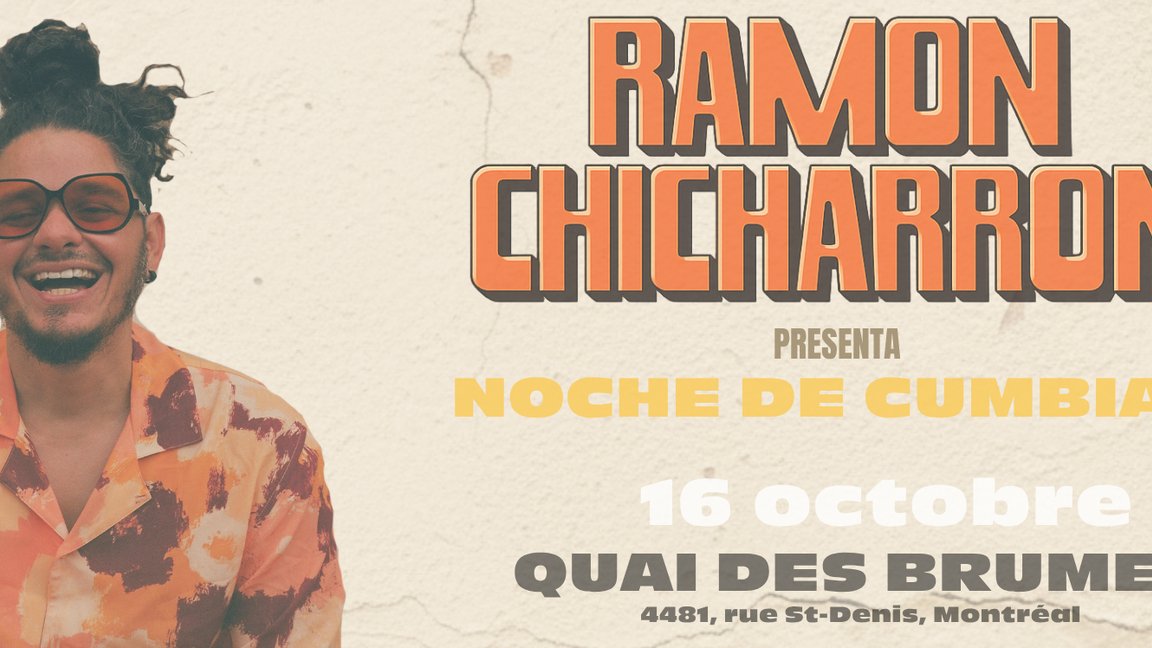 Ramon Chicharron présente Noche de cumbias