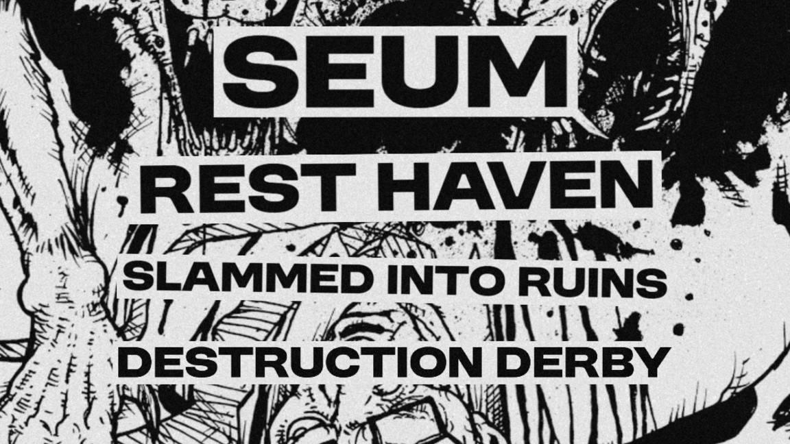 SEUM // Resthaven // Slammed Into Ruins // Destruction Derby