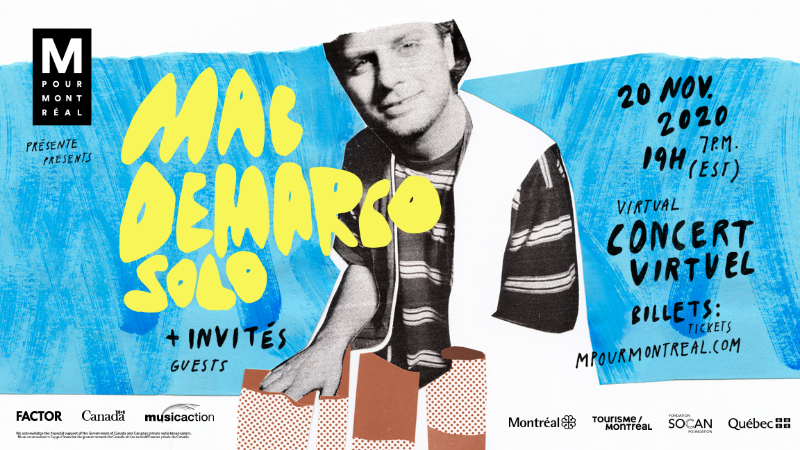 Mac DeMarco Solo + guests