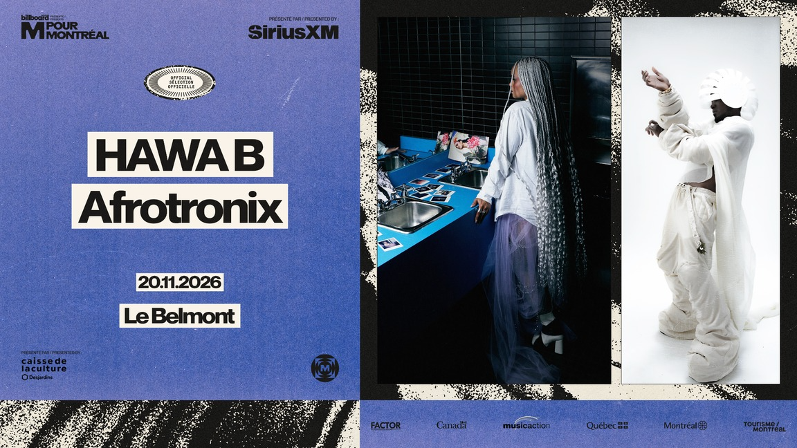 OFFICIAL SELECTION – M FOR MONTREAL Afrotronix & Hawa B