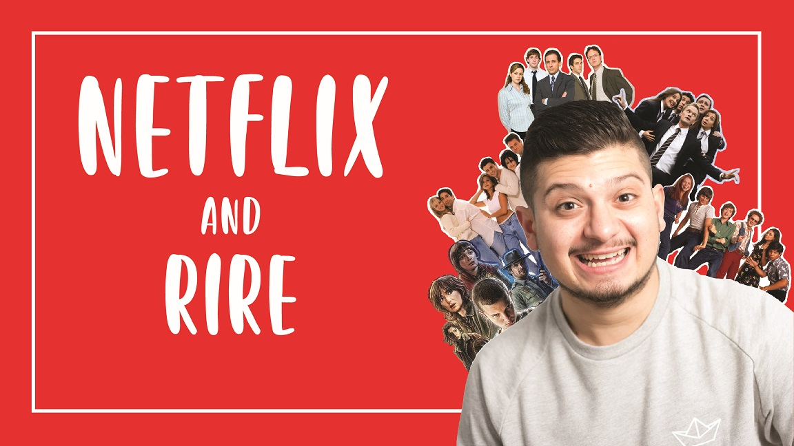 Netflix and Rire