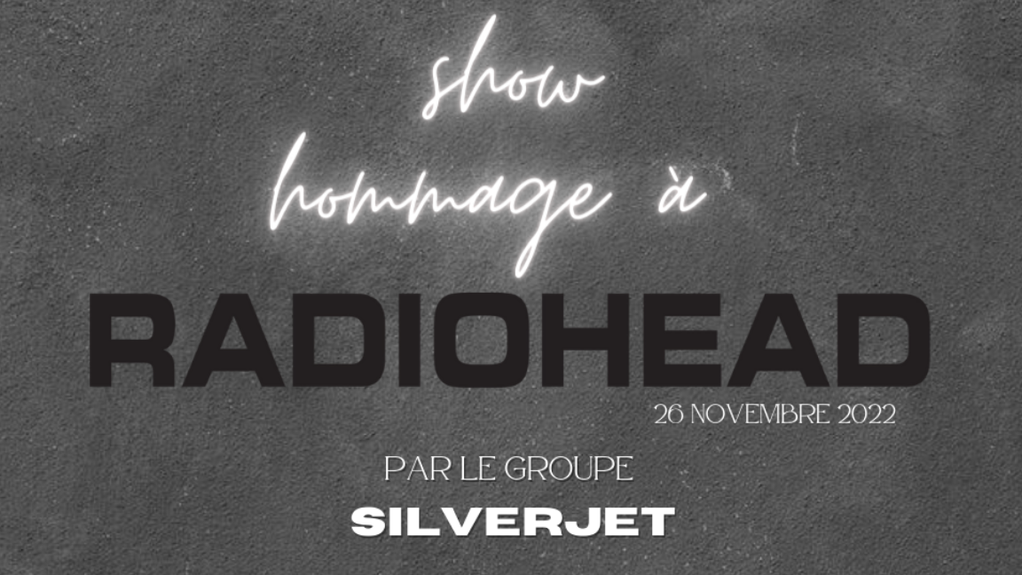 Show Hommage à Radio Head