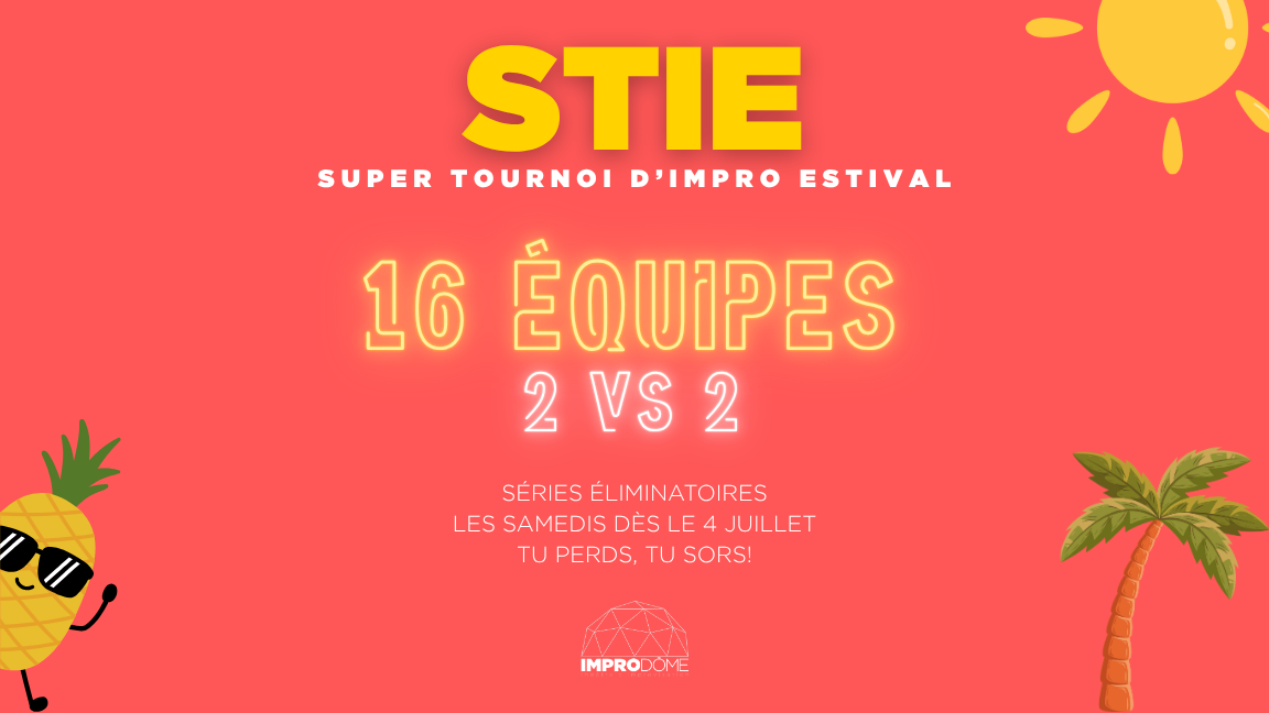 Le Super tournoi d'impro estival