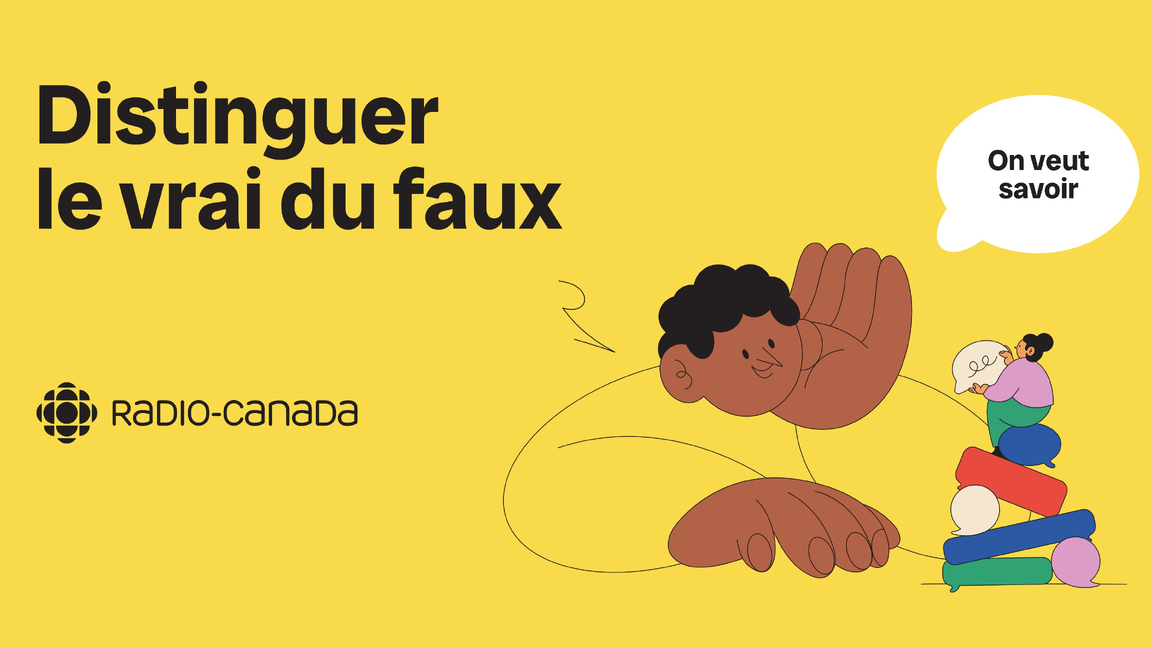 On veut savoir - Distinguer le vrai du faux