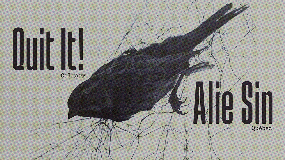 Alie Sin + Quit it!